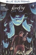 FIREFLY: BLUE SUN RISING #0 
