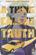 A THING CALLED TRUTH #2 