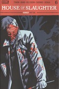 HOUSE OF SLAUGHTER #6 