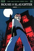 HOUSE OF SLAUGHTER #16 