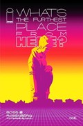 WHAT'S THE FURTHEST PLACE FROM HERE? #1-3DCMX 