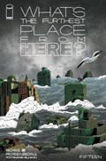 WHAT'S THE FURTHEST PLACE FROM HERE? #15 