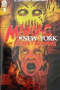 MANIAC OF NEW YORK: THE BRONX IS BURNING #1-CXSNS 