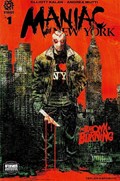 MANIAC OF NEW YORK: THE BRONX IS BURNING #1-AFTER 