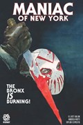 MANIAC OF NEW YORK: THE BRONX IS BURNING #2B 