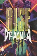 RISE OF DRACULA #2 