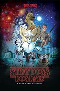 STRAY DOGS: DOG DAYS #2-GABE 