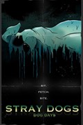 STRAY DOGS: DOG DAYS #2-CYN 
