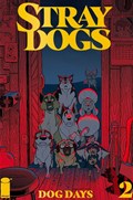 STRAY DOGS: DOG DAYS #2-TFLEC 