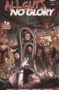 ALL GUTS NO GLORY #3 