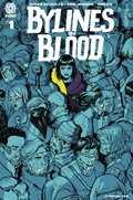 BYLINES IN BLOOD #1 
