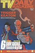 6 SIDEKICKS OF TRIGGER KEATON #2B 