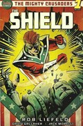 MIGHTY CRUSADERS, THE: THE SHIELD #1B 