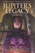 JUPITER'S LEGACY: REQUIEM #4 