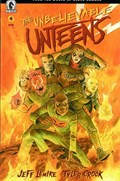 THE UNBELIEVABLE UNTEENS #4 