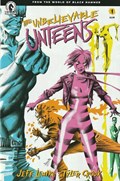 THE UNBELIEVABLE UNTEENS #1B 