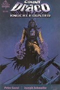 COUNT DRACO: KNUCKLEDUSTER #1 