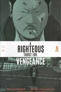 A RIGHTEOUS THIRST FOR VENGEANCE #1 