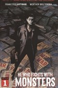 HE WHO FIGHTS WITH MONSTERS #1 