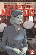 HE WHO FIGHTS WITH MONSTERS #2 