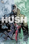 BATMAN: HUSH #1B Trade Paperback