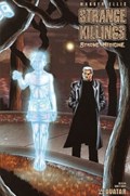 STRANGE KILLINGS: STRONG MEDICINE #2B 