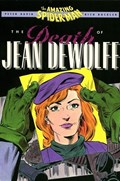 AMAZING SPIDER-MAN: THE DEATH OF JEAN DEWOLFF #1 Trade Paperback