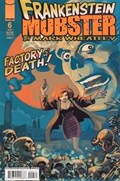 FRANKENSTEIN MOBSTER #6 