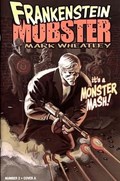 FRANKENSTEIN MOBSTER #2 