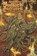 ALAN MOORES YUGGOTH CULTURES AND OTHER GROWTHS #3B 