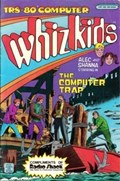 TRS-80 COMPUTER WHIZ KIDS: COMPUTER TRAP #1-4th 