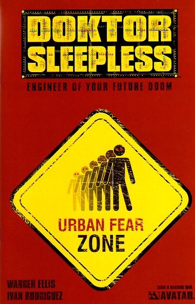 (Avatar Press) Cover for DOKTOR SLEEPLESS #9 Future Warning Sign Incentive Cover