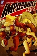 IMPOSSIBLE TALES #1 