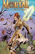 MORE THAN MORTAL: A LEGEND REBORN #1 
