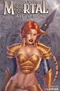 MORE THAN MORTAL: A LEGEND REBORN #1F 