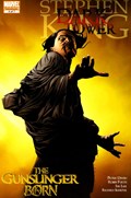 THE DARK TOWER: THE GUNSLINGER BORN #4 