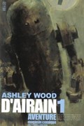 ASHLEY WOOD'S D'AIRAIN AVENTURE #1C 