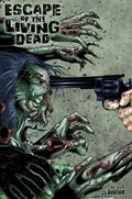 ESCAPE OF THE LIVING DEAD #2 
