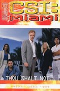 CSI: MIAMI - THOU SHALT NOT... #1 