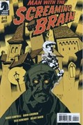 MAN WITH THE SCREAMING BRAIN #4B 