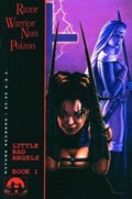 RAZOR / WARRIOR NUN / POIZON: LITTLE BAD ANGELS #1B 