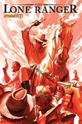 THE LONE RANGER #1 