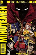 BEFORE WATCHMEN: MINUTEMEN #6-RI 
