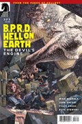 B.P.R.D. HELL ON EARTH: THE DEVIL'S ENGINE #3 