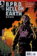 B.P.R.D.: HELL ON EARTH: GODS #1 