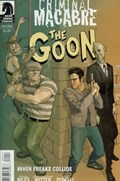 CRIMINAL MACABRE / THE GOON: WHEN FREAKS COLLIDE #1 