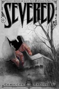 SEVERED #1-SDCC 