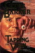 CLIVE BARKER: TAPPING THE VEIN #1 