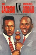BO JACKSON VS. MICHAEL JORDAN #1B 