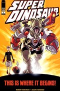 SUPER DINOSAUR #1 